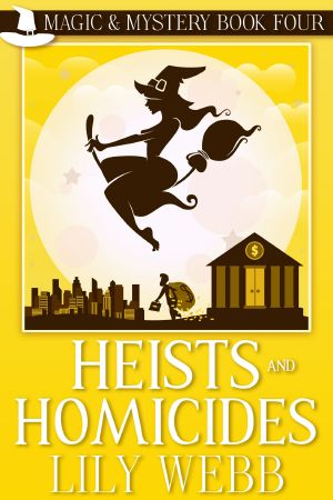 [Magic & Mystery 04] • Heists and Homicides